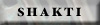 SHAKTI
